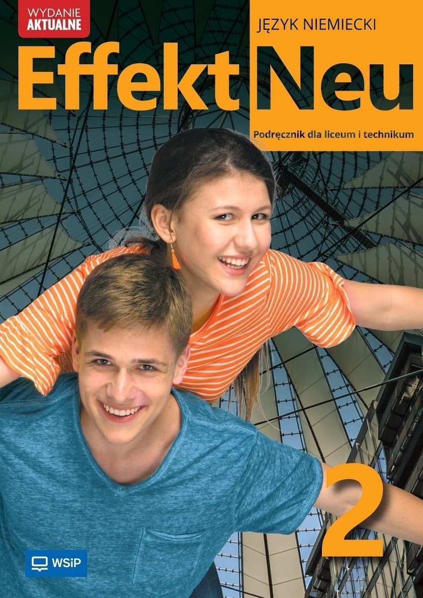 Nowa Język Niemiecki Effekt Neu Podręcznik klasa 2 zakres podstawowy