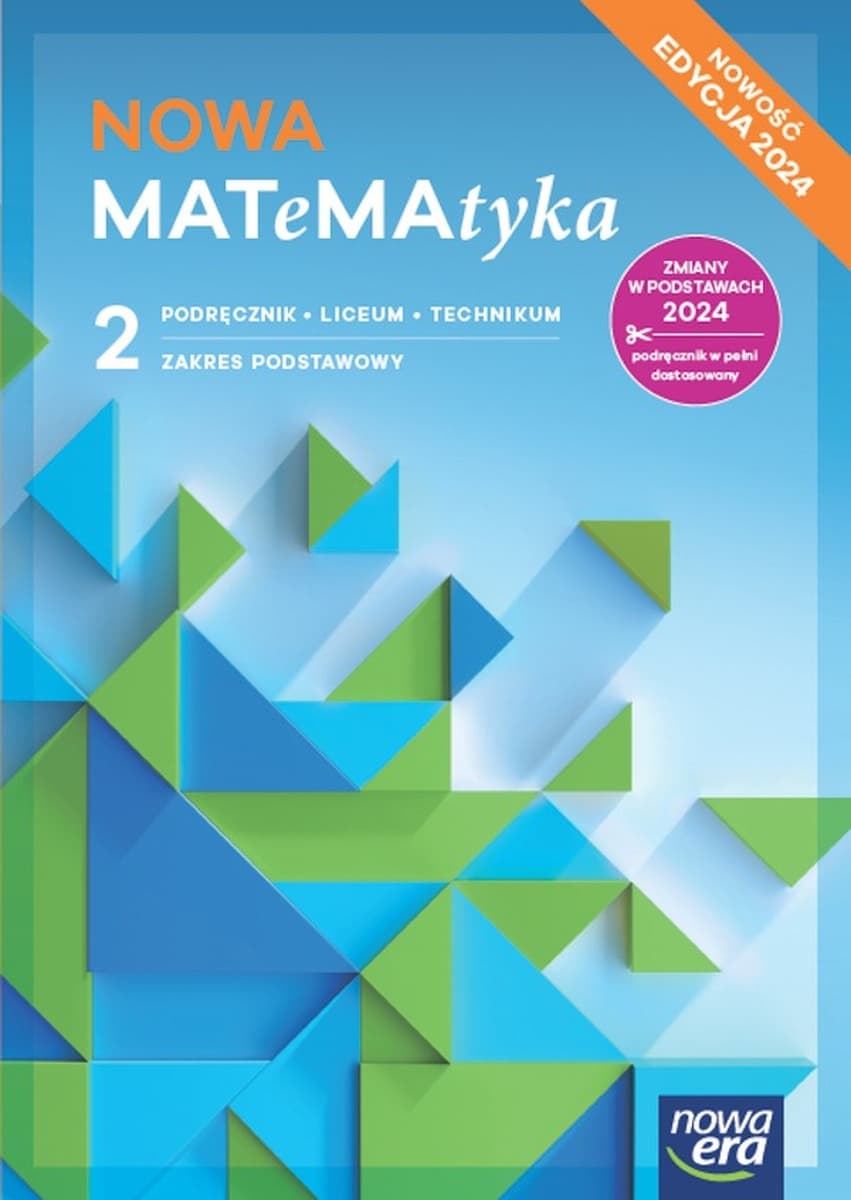 Nowa Matematyka podręcznik 2 liceum i technikum zakres podstawowy EDYCJA 2025