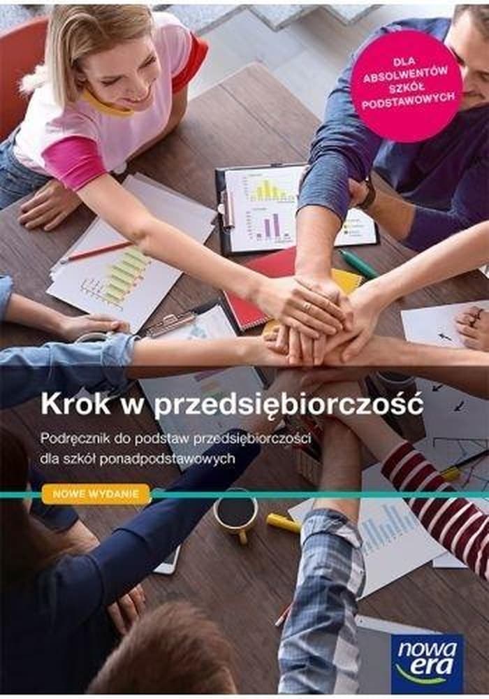 Nowe podstawy przedsiębiorczości krok w przedsiębiorczość podręcznik liceum i technikum 68412