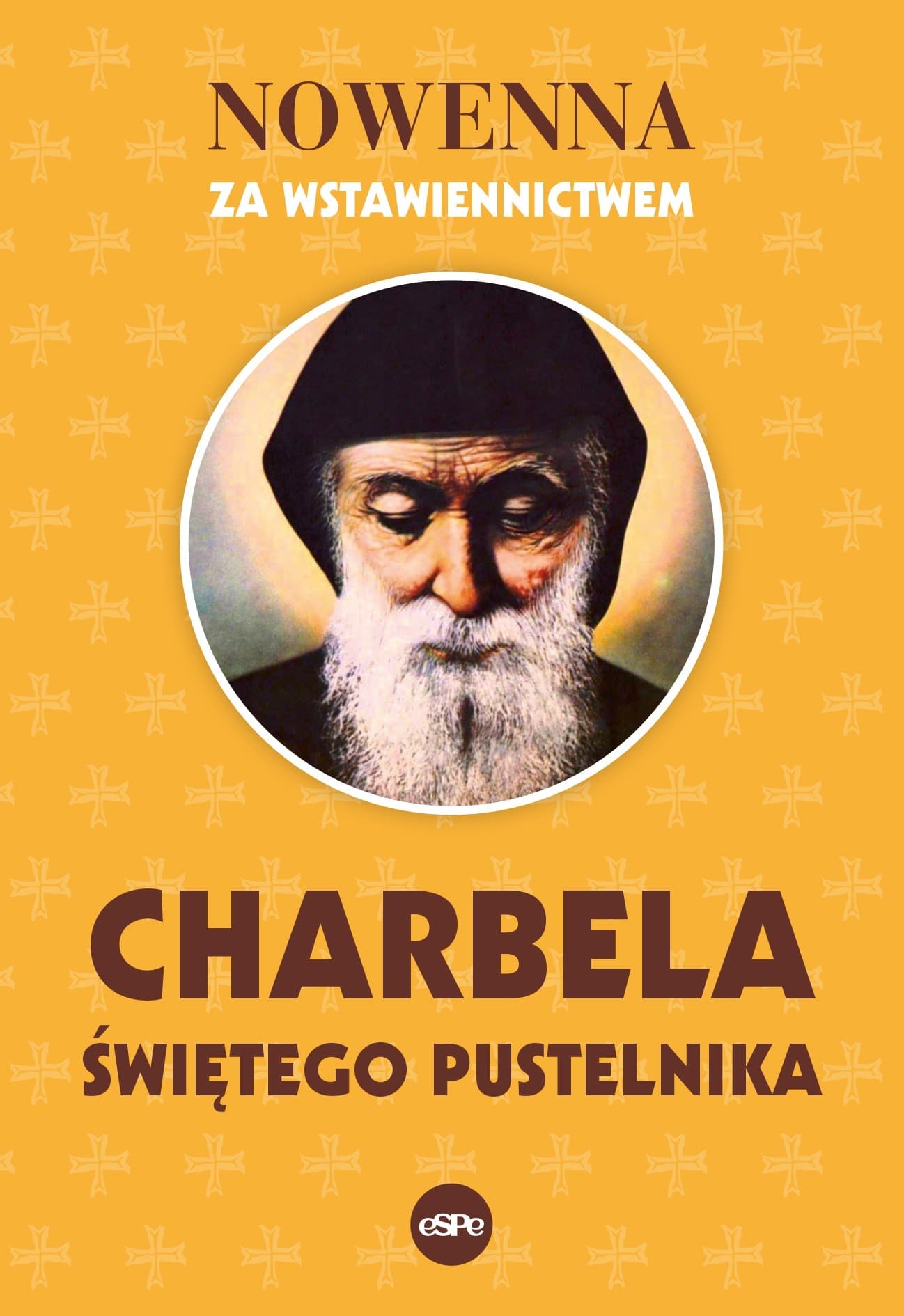 Nowenna za Wstawiennictwem Świętego Charbela