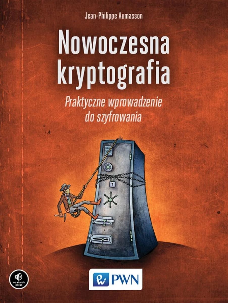 Nowoczesna kryptografia - praktyczny przewodnik po szyfrowaniu