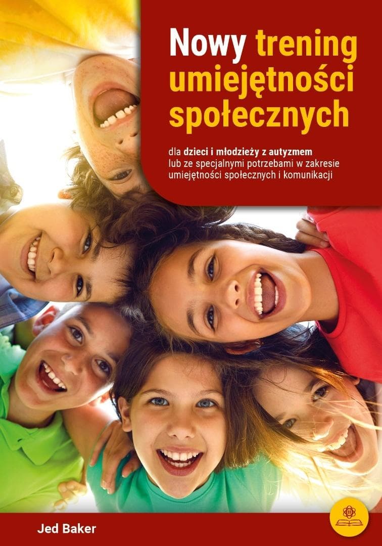 Trening umiejętności społecznych dla dzieci i młodzieży Jed Baker