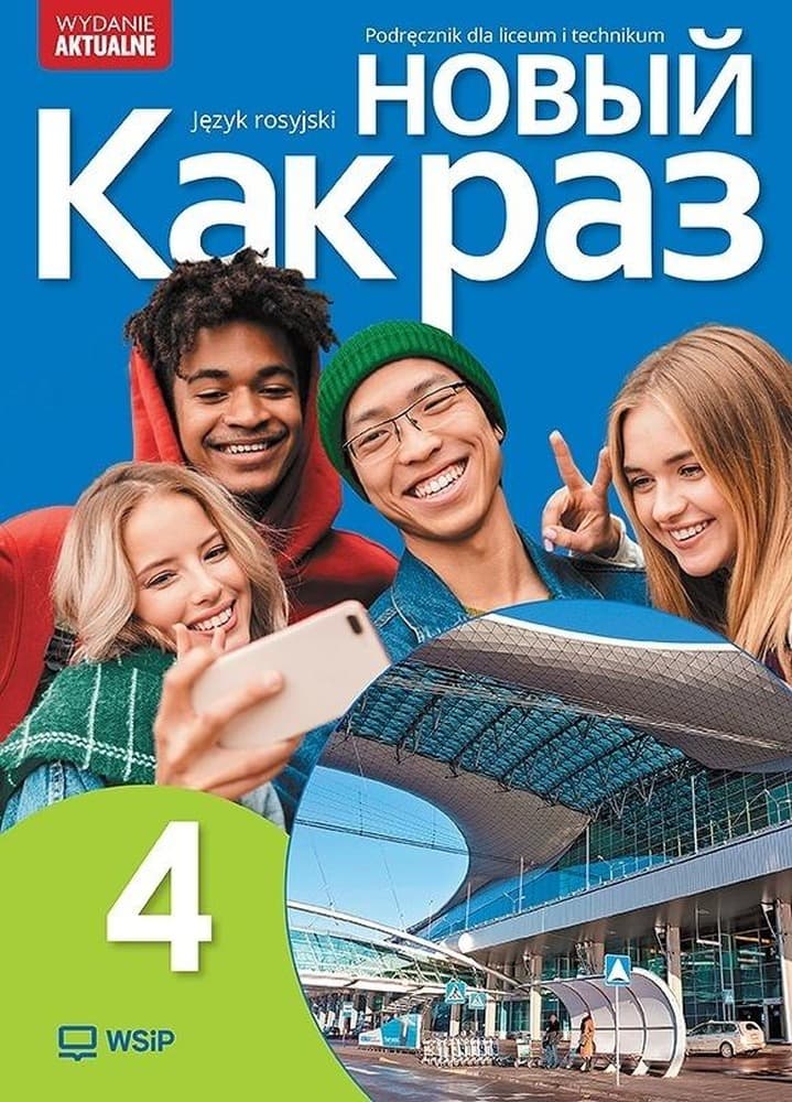 Nowyj Kak raz Podręcznik do języka rosyjskiego dla liceum część 4 2025 WSiP