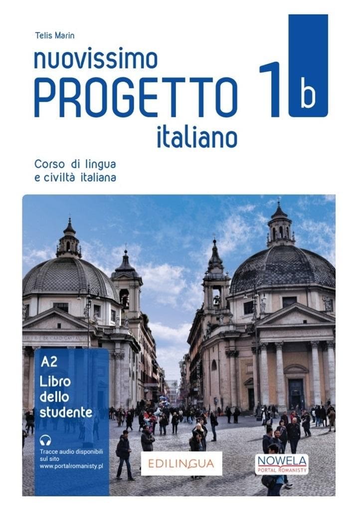 Edilingua Nuovissimo Progetto Italiano 1B - podręcznik do języka włoskiego z dostępem online dla szkół średnich