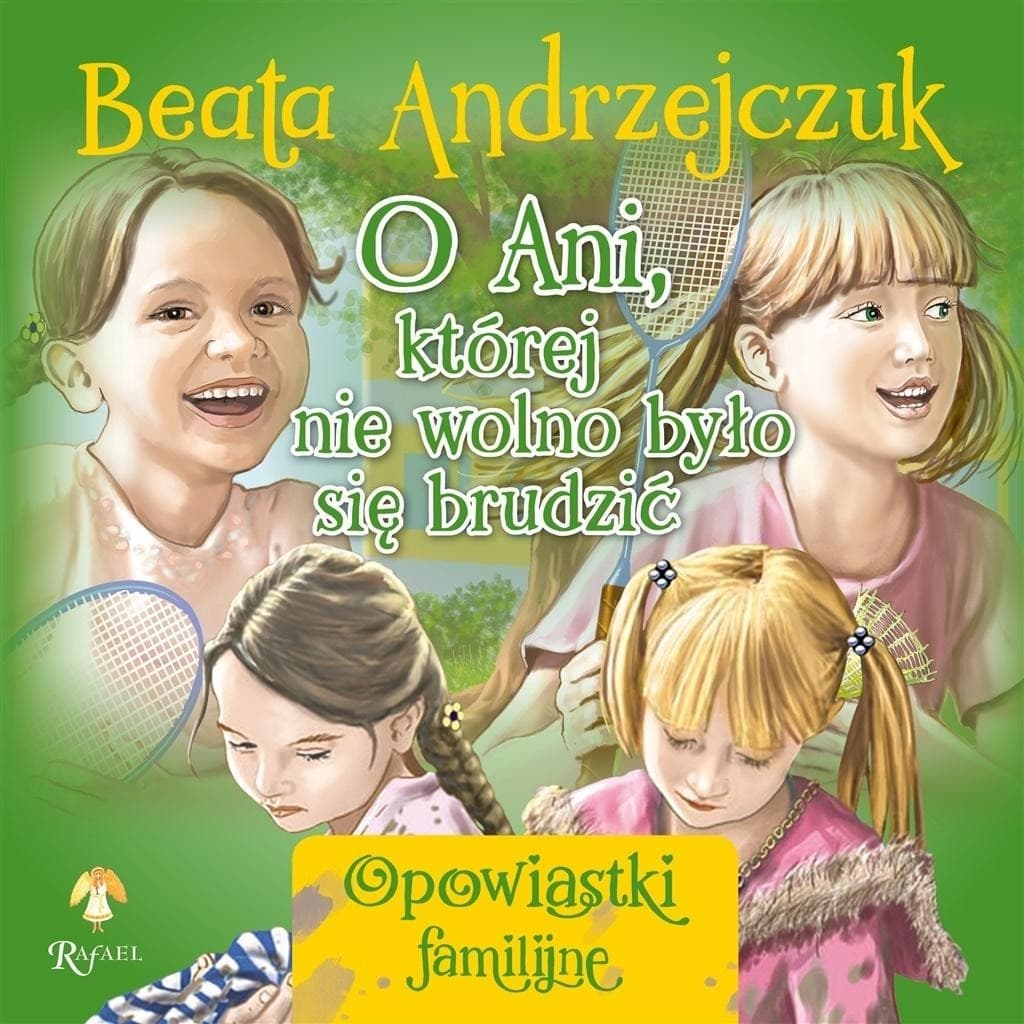 O Ani, której nie wolno było się brudzić - Opowiastki familijne