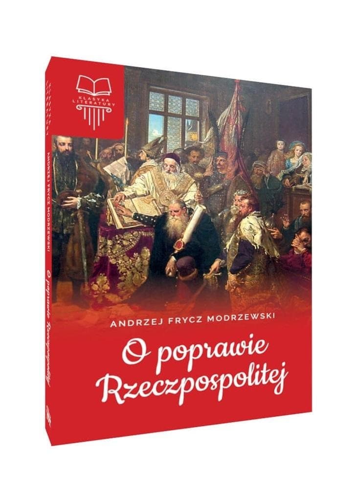 O poprawie Rzeczpospolitej. Lektura z opracowaniem