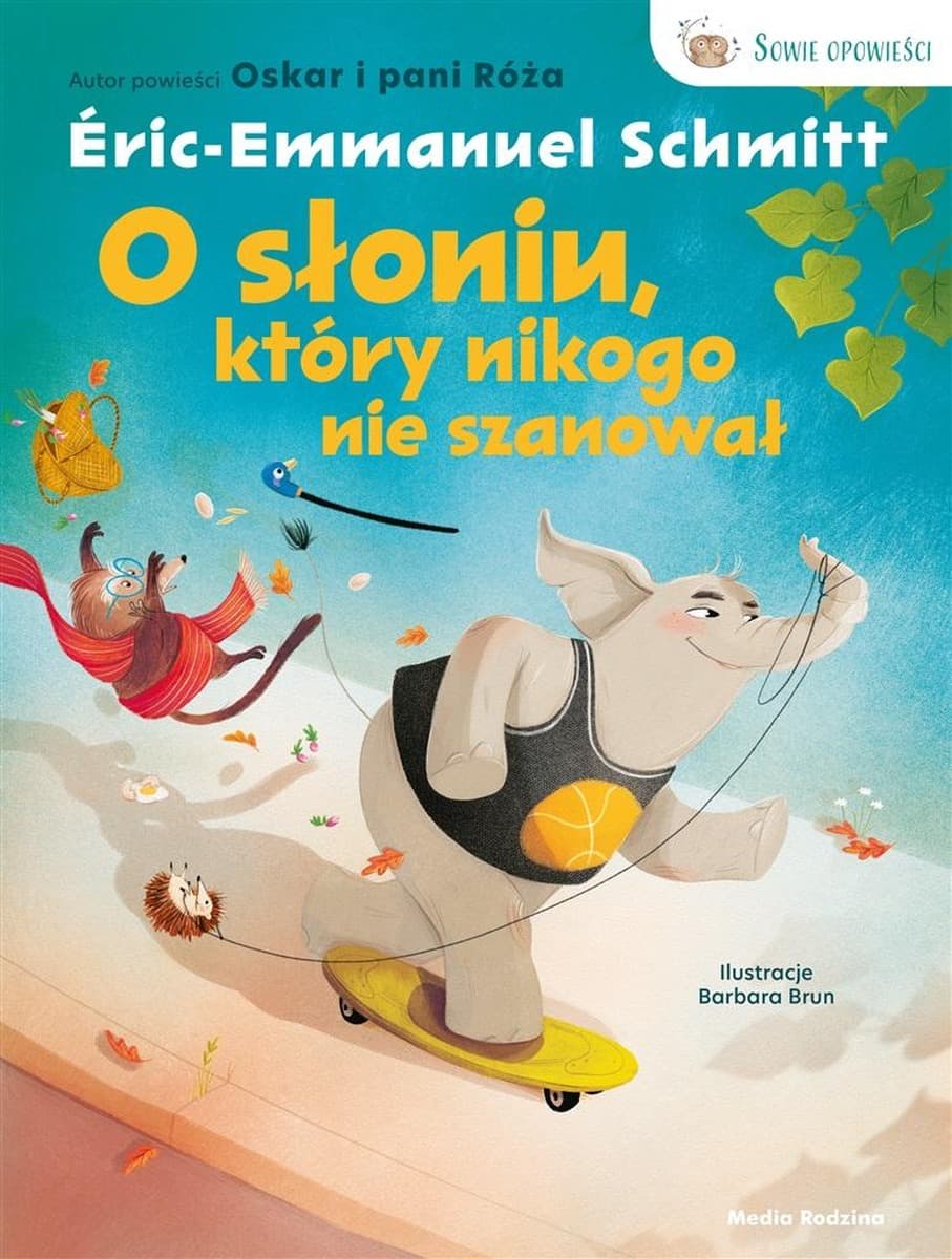 O słoniu, który nikogo nie szanował - edukacyjna książka dla dzieci