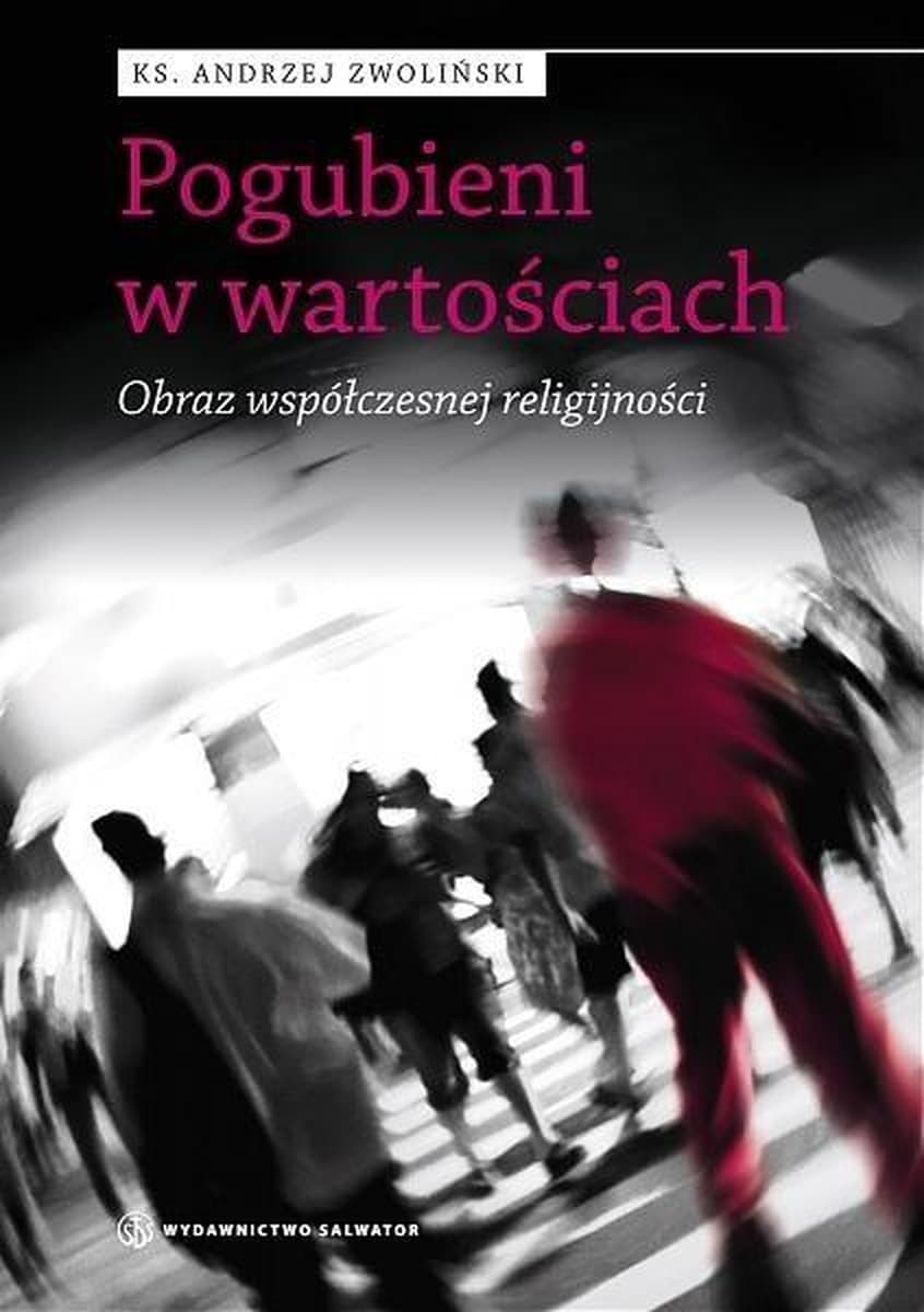 O wartościach i sensie życia - Andrzej Zwoliński