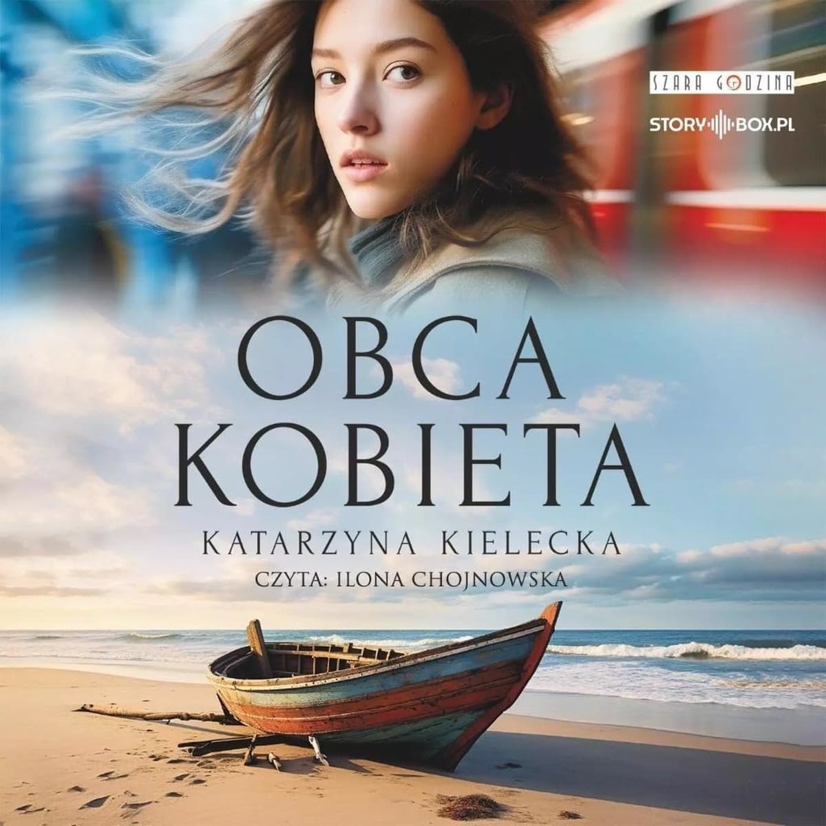Obca Kobieta – Katarzyna Kielecka
