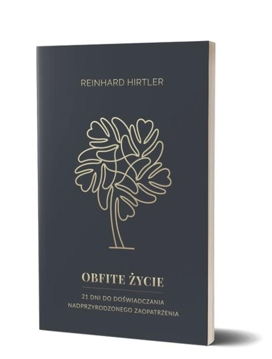 Obfite życie - Reinhard Hirtler - książka o finansach i wierze