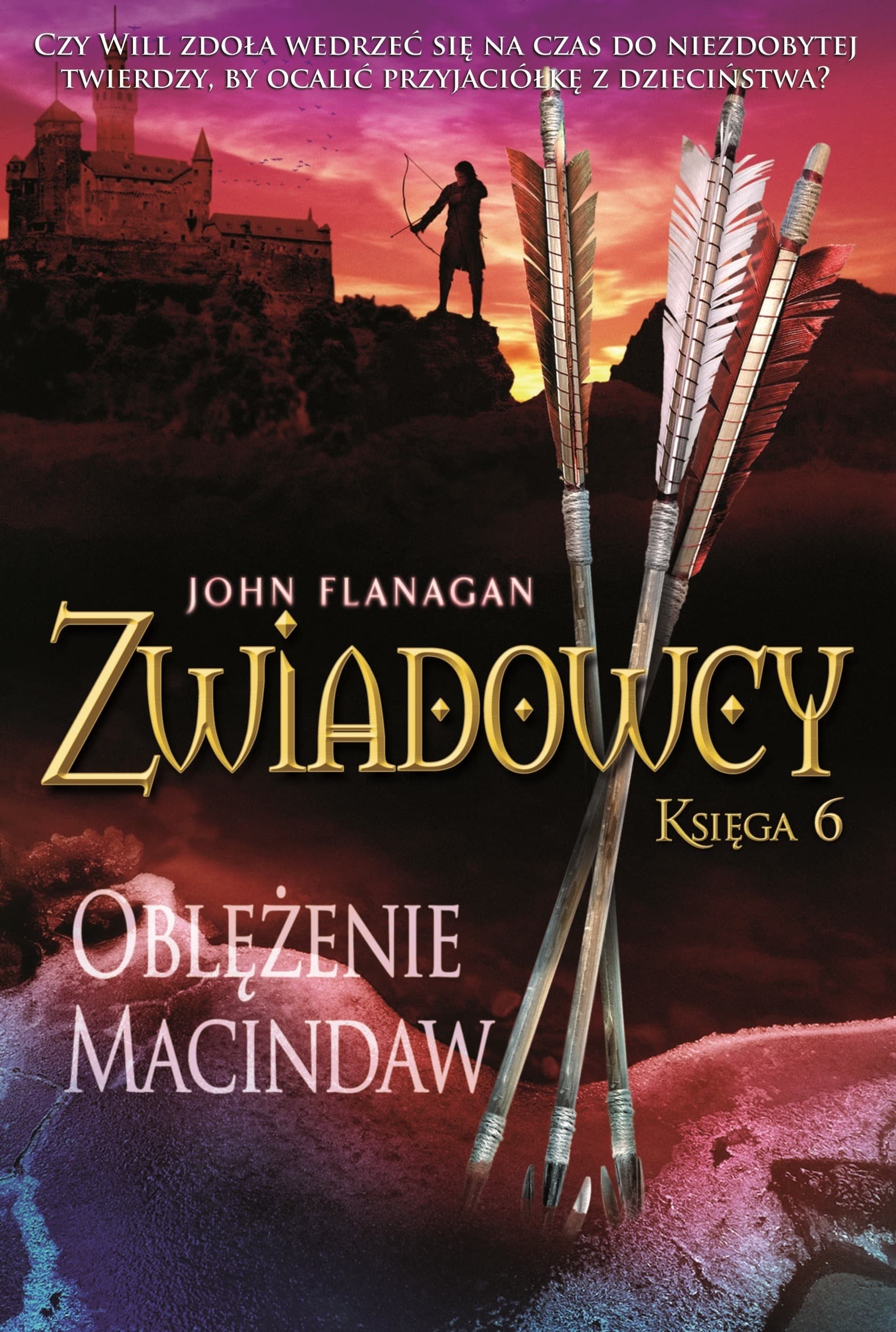 Oblężenie Macindaw Zwiadowcy. Tom 6
