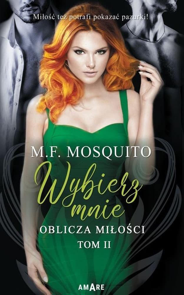 Oblicza miłości Tom 2 Wybierz mnie