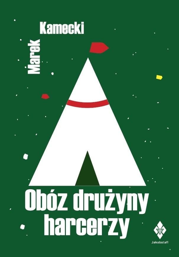 Obóz drużyny harcerzy - Marek Kamecki