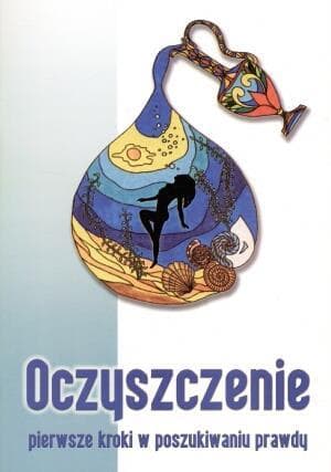 Książka: Oczyszczenie. Pierwsze kroki w poszukiwaniu prawdy