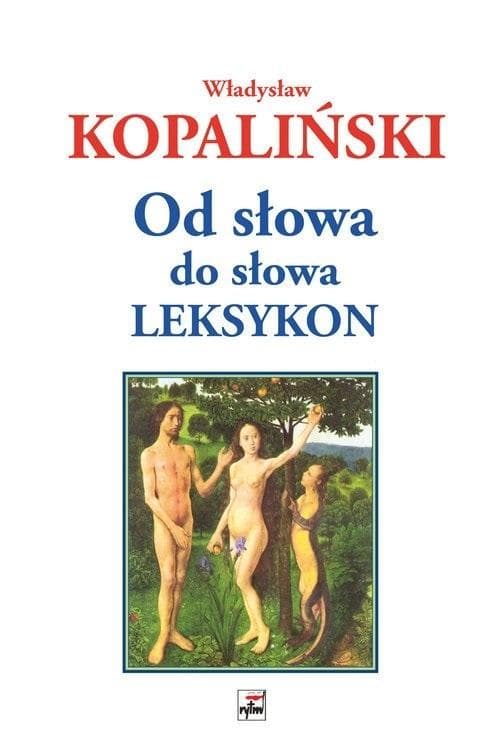 Leksykon Władysława Kopalińskiego Od słowa do słowa wyd. 2
