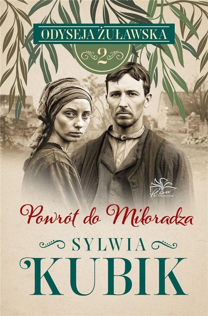 Odyseja żuławska T.2 Powrót do Miłoradza - Sylwia Kubik