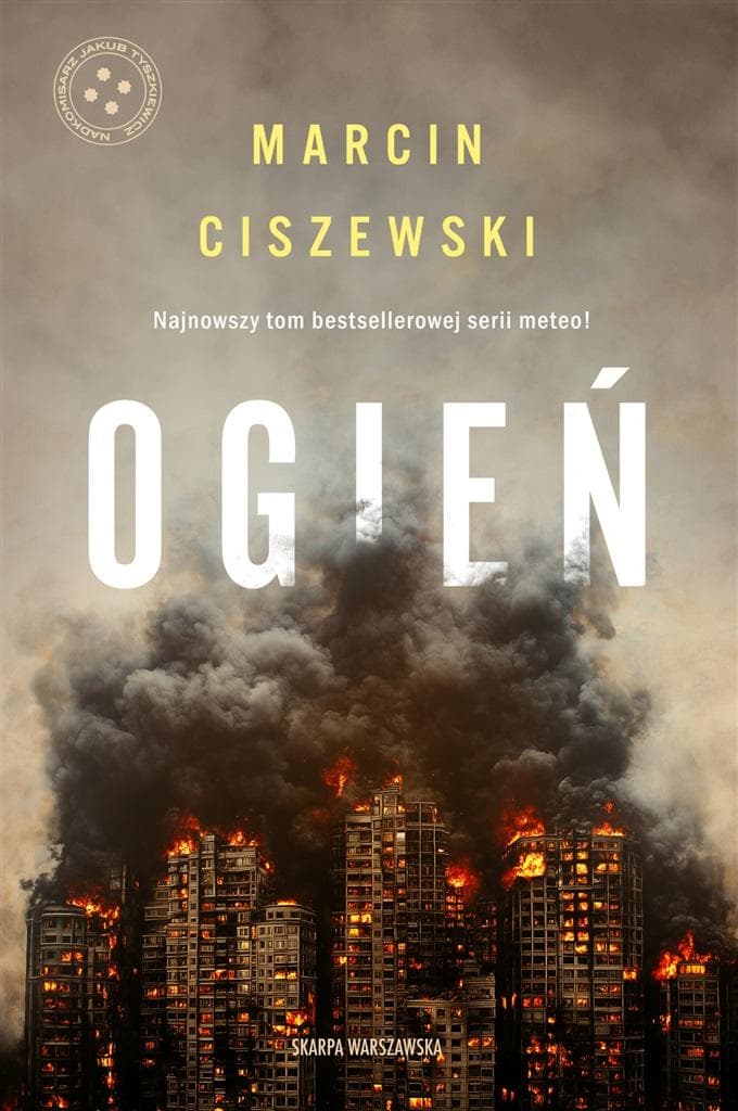 Marcin Ciszewski: Ogień - Powieść kryminalna 432 strony