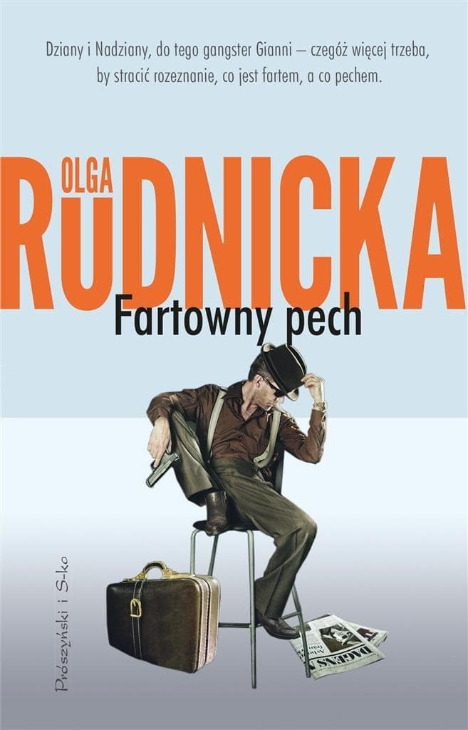 Olga Rudnicka: Fartowny pech - Powieść Kryminalna