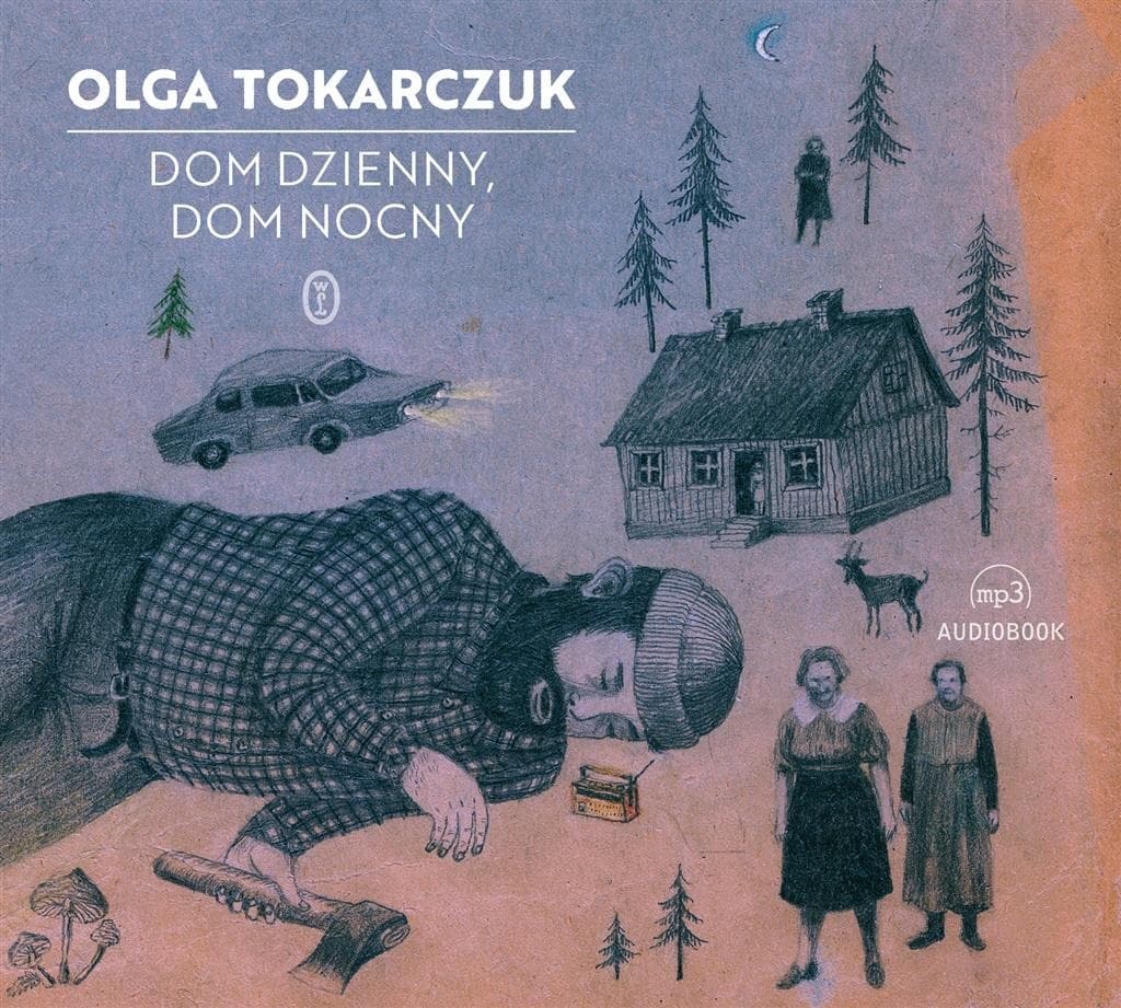 Olga Tokarczuk Dom dzienny, dom nocny Audiobook Wydawnictwo Literackie