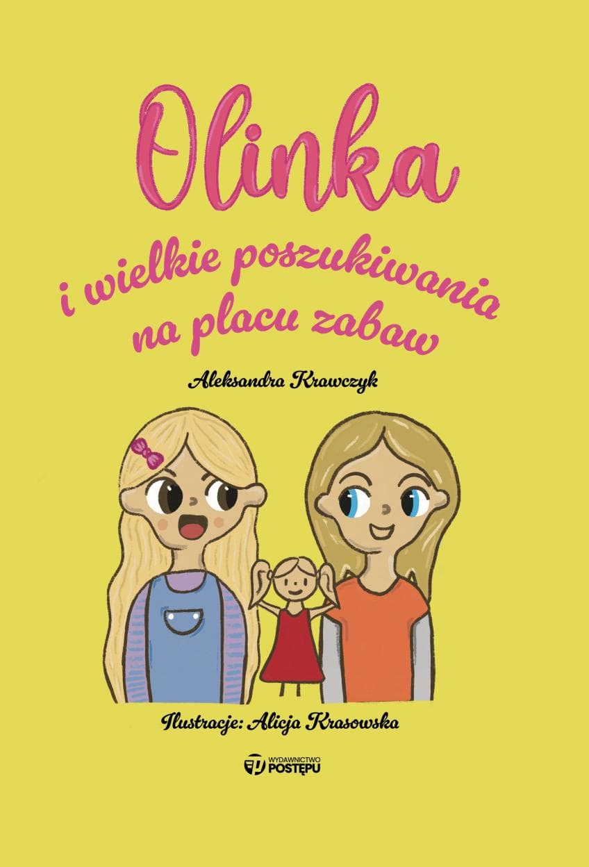 Olinka i wielkie poszukiwania na placu zabaw - książka dla dzieci Aleksandra Krawczyk