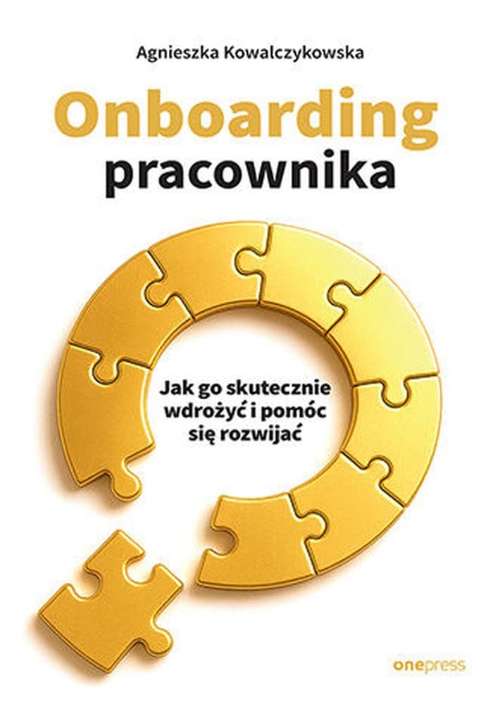 Onboarding pracownika. Jak go skutecznie wdrożyć