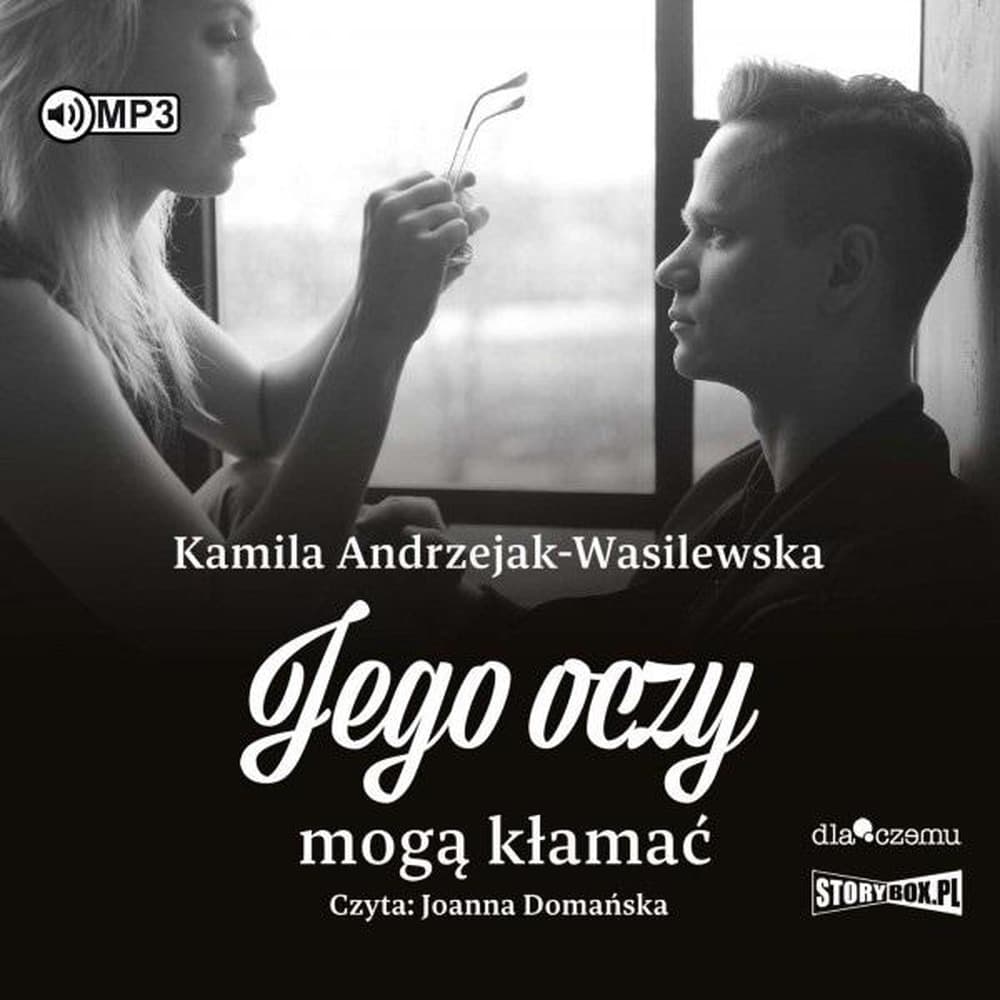 Oni T.2 Jego oczy mogą kłamać audiobook Kamila Andrzejak-Wasilewska