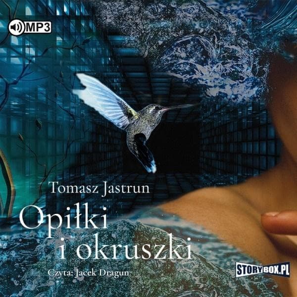 Opiłki i okruszki audiobook - Tomasz Jastrun - Storybox