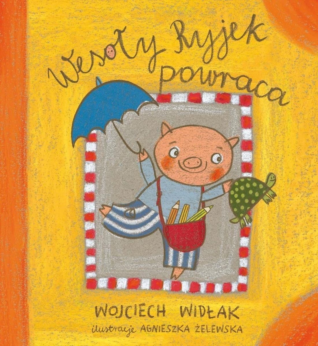 Opowiadania dla dzieci Wesoły Ryjek powraca