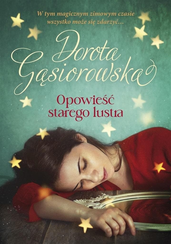 Opowieść starego lustra - Magiczna podróż w czasie