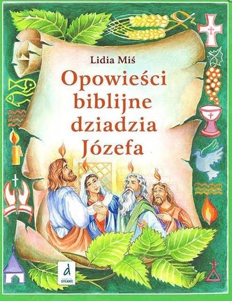 Opowieści biblijne dziadzia józefa. Tom 4