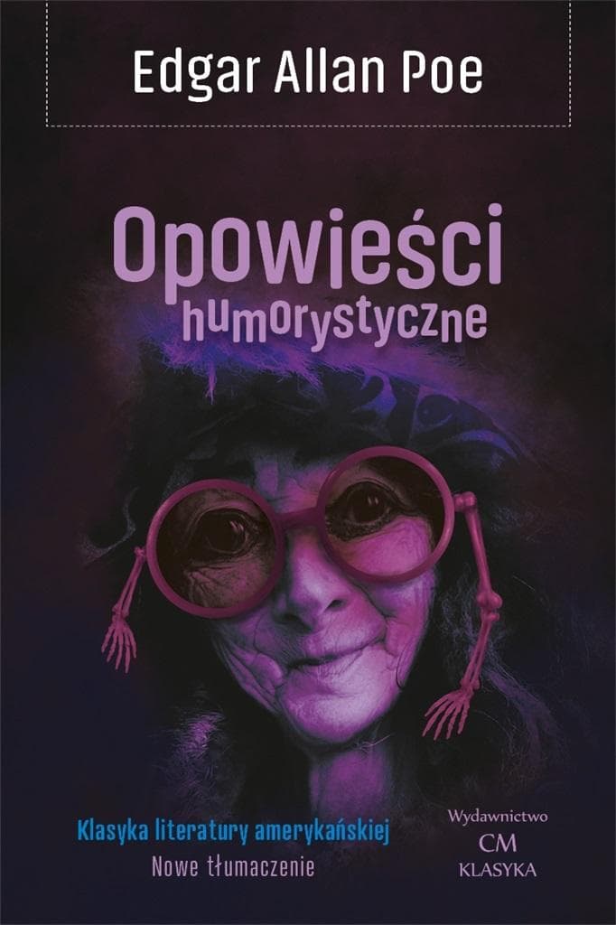 Edgar Allan Poe Opowiesci humorystyczne wydanie 2023