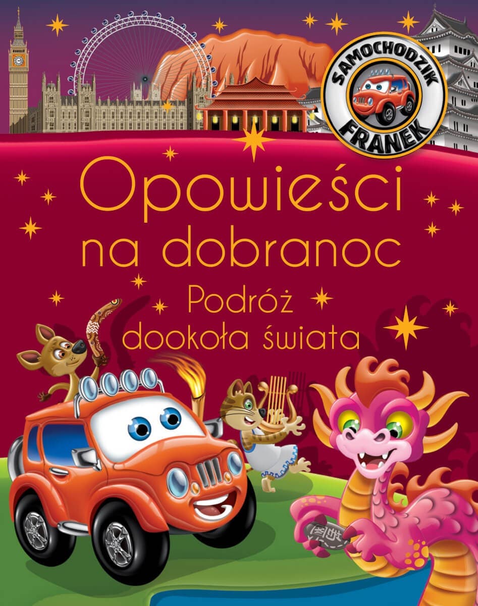 Opowieści na Dobranoc Podróż Dookoła Świata Samochodzik Franek - Książka