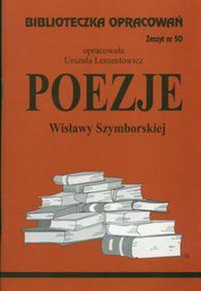 Opracowanie Lektury Szkolnej: Poezje Szymborskiej - Streszczenie, Analiza, Interpretacja