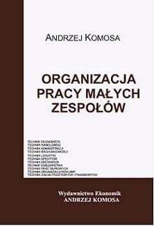 Organizacja Pracy w Małych Zespołach - Materiały edukacyjne dla techników