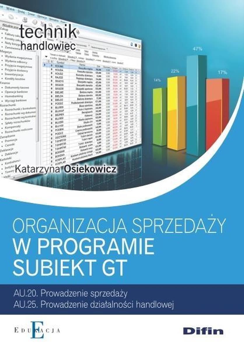Organizacja sprzedaży z Subiekt GT - podręcznik do nauki