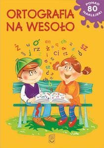 Ortografia na wesoło - książka dla dzieci