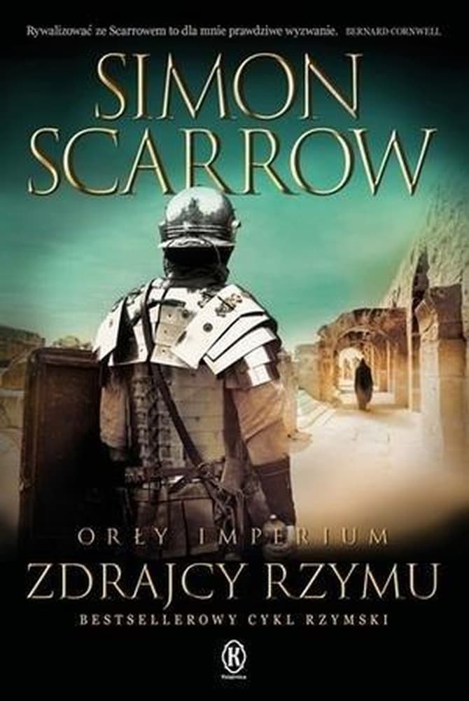 Orły Imperium Tom 18 Zdrajcy Rzymu - Simon Scarrow