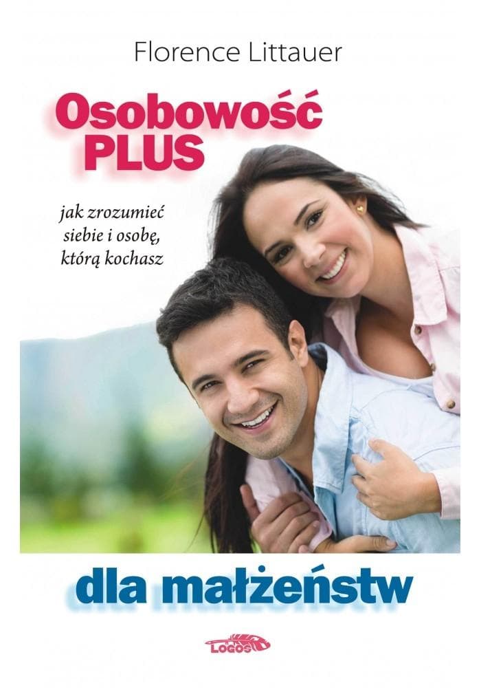 Osobowość plus dla małżeństw Florence Littauer