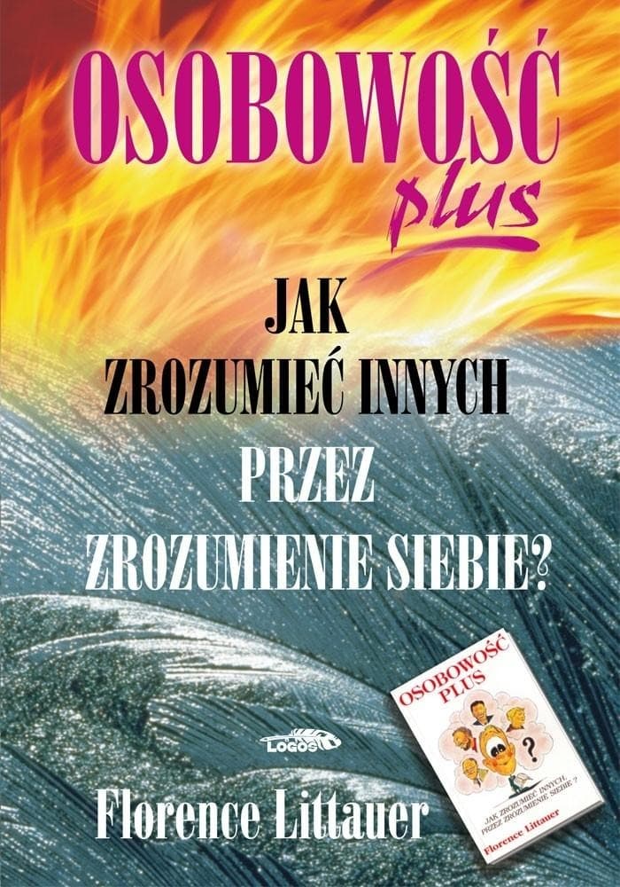 Osobowość plus. Jak zrozumieć siebie i innych?