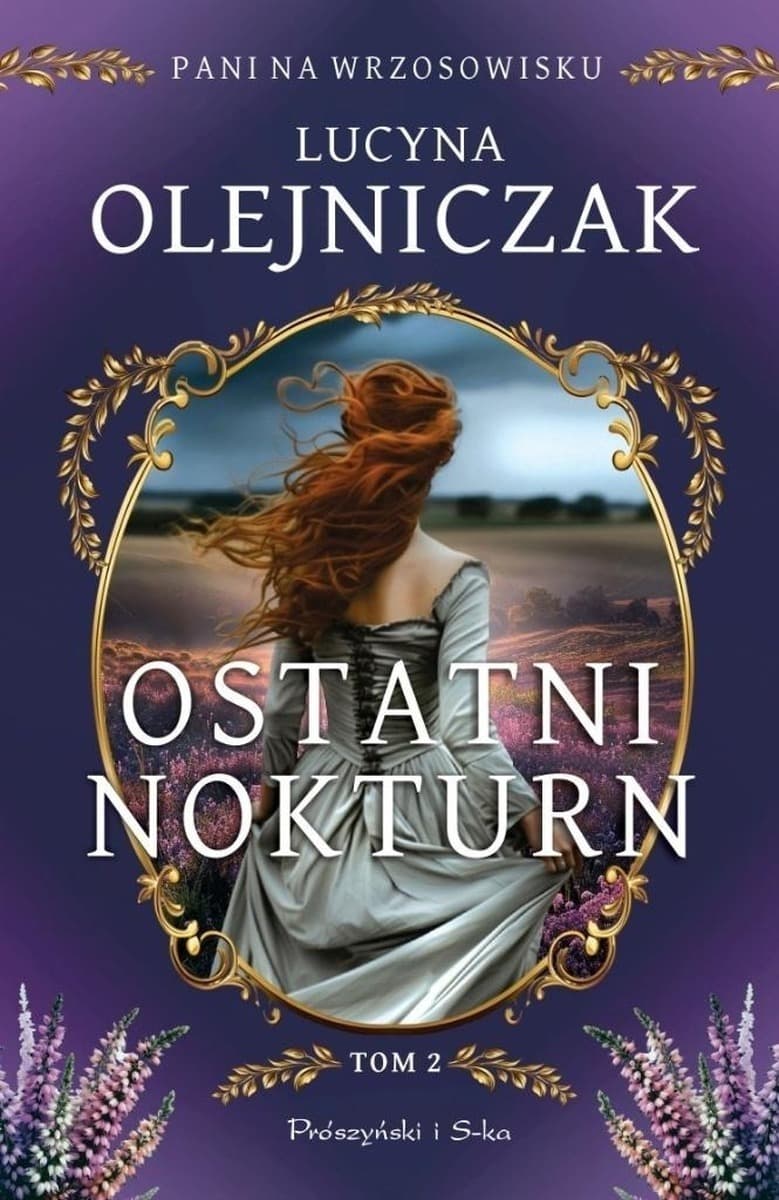 Ostatni nokturn. Pani na wrzosowisku Tom 2 - Nieznany Autor