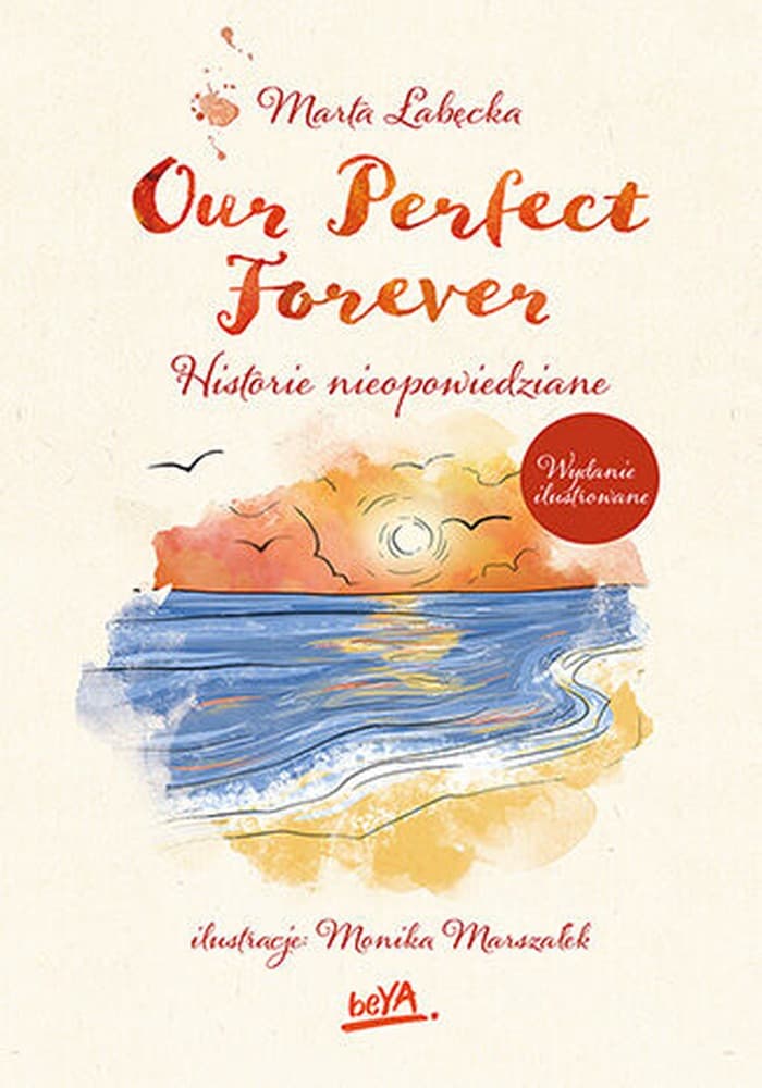 Our Perfect Forever. Historie nieopowiedziane. Powieść