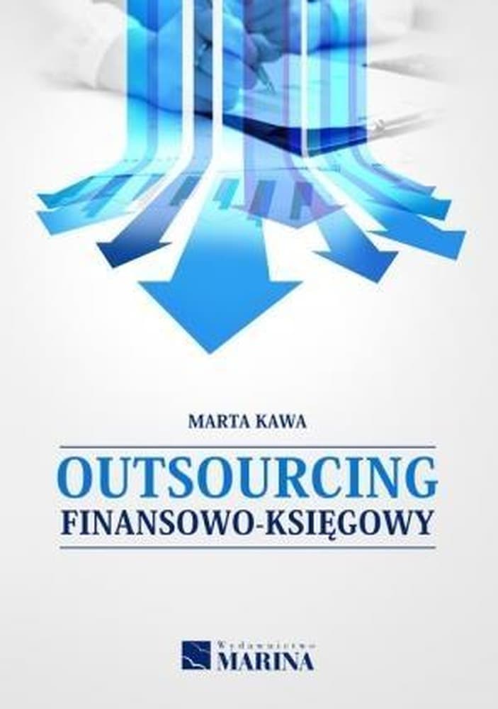 Outsourcing Finansowo-Księgowy - Praktyczny Przewodnik dla Firm