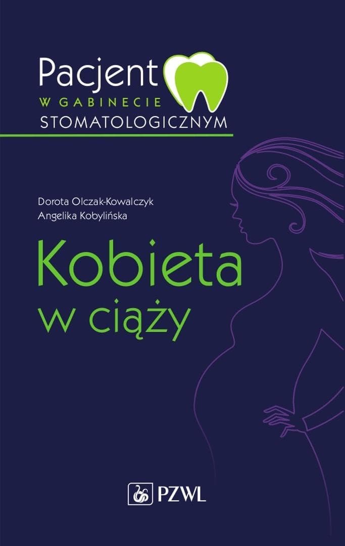 Pacjent w gabinecie stomatologicznym - poradnik dla lekarzy i studentów