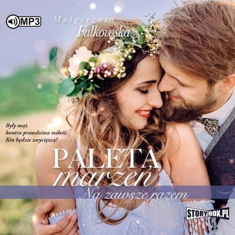 Paleta Marzeń. Na zawsze razem. Audiobook
