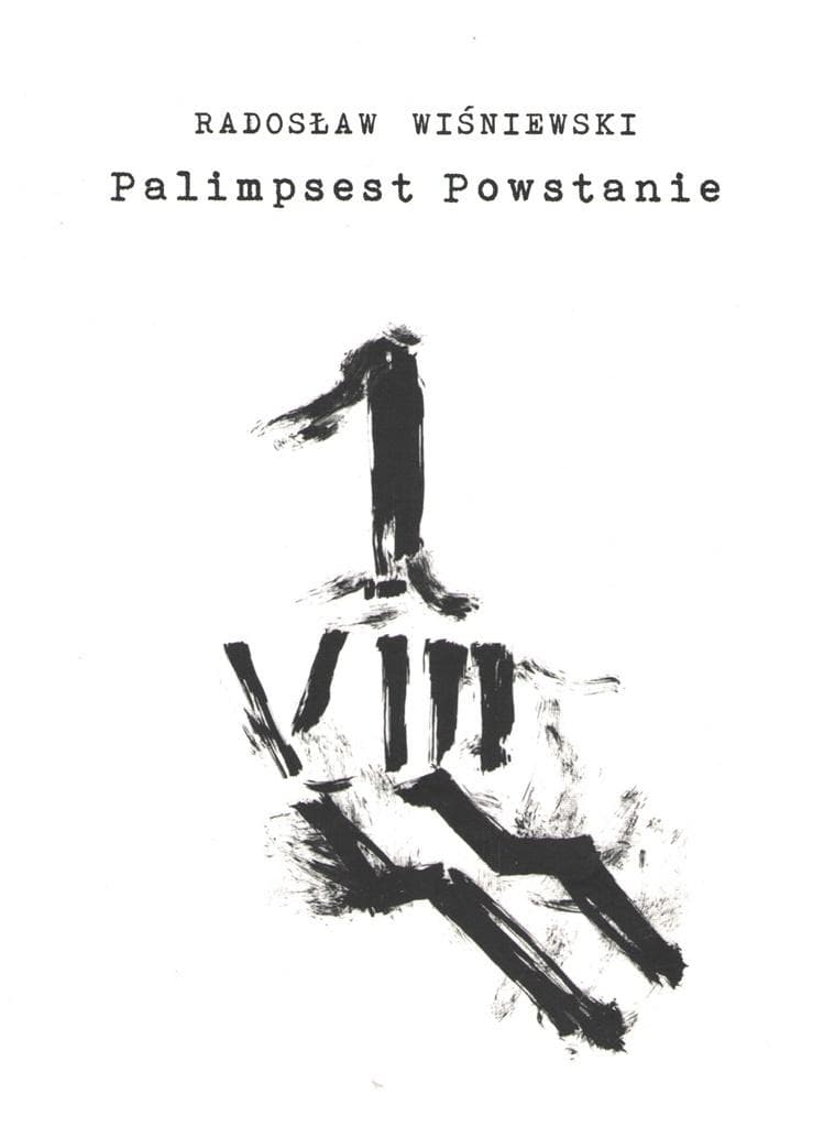 Palimpsest Powstanie - książka o Powstaniu Warszawskim
