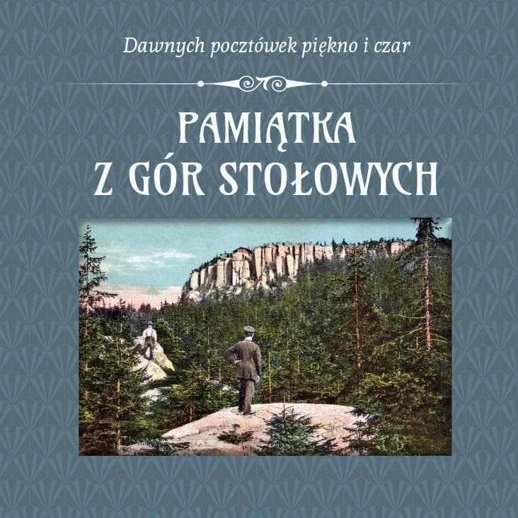 Pamiątka z Gór Stołowych - książka o historii regionu