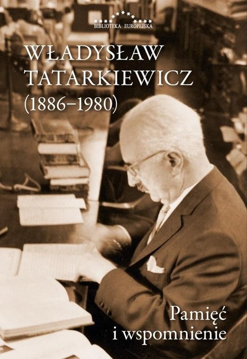 Pamięć uczonego warszawskiego i świata Tatarkiewicza Dzienniki