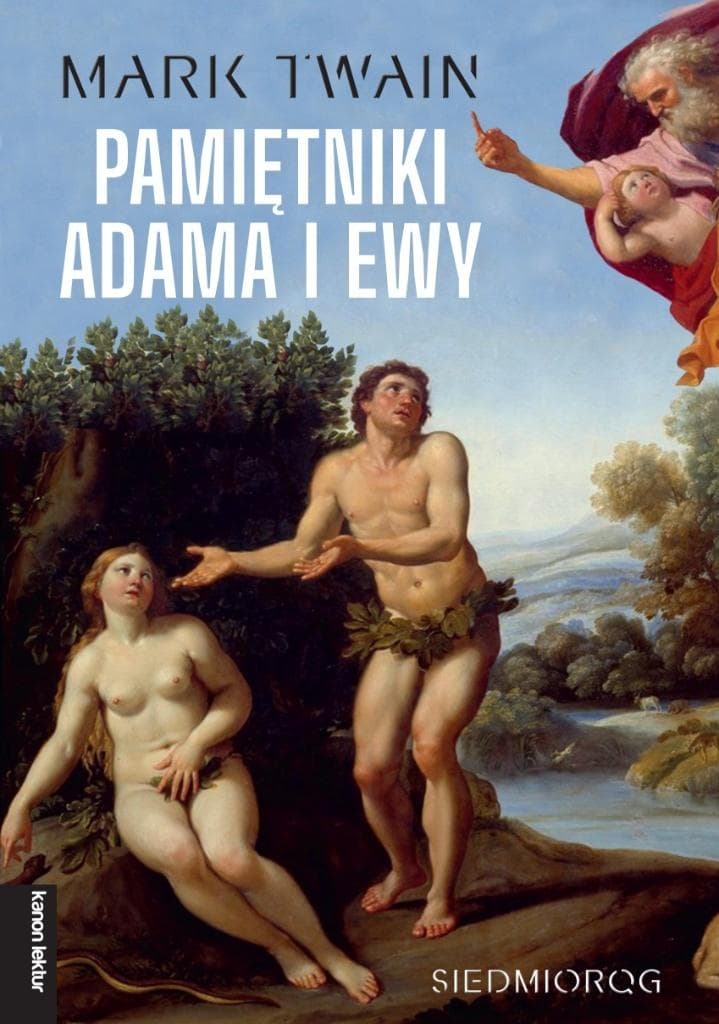 Nowela Mark Twain Pamiętniki Adama i Ewy