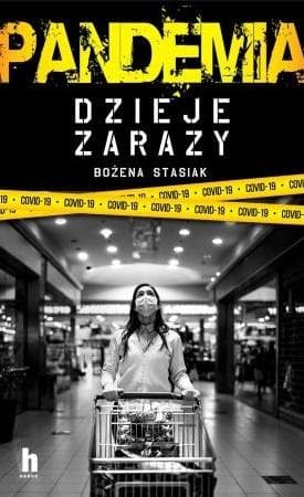 Pandemia Dzieje zarazy Bożena Stasiak Harde 2020