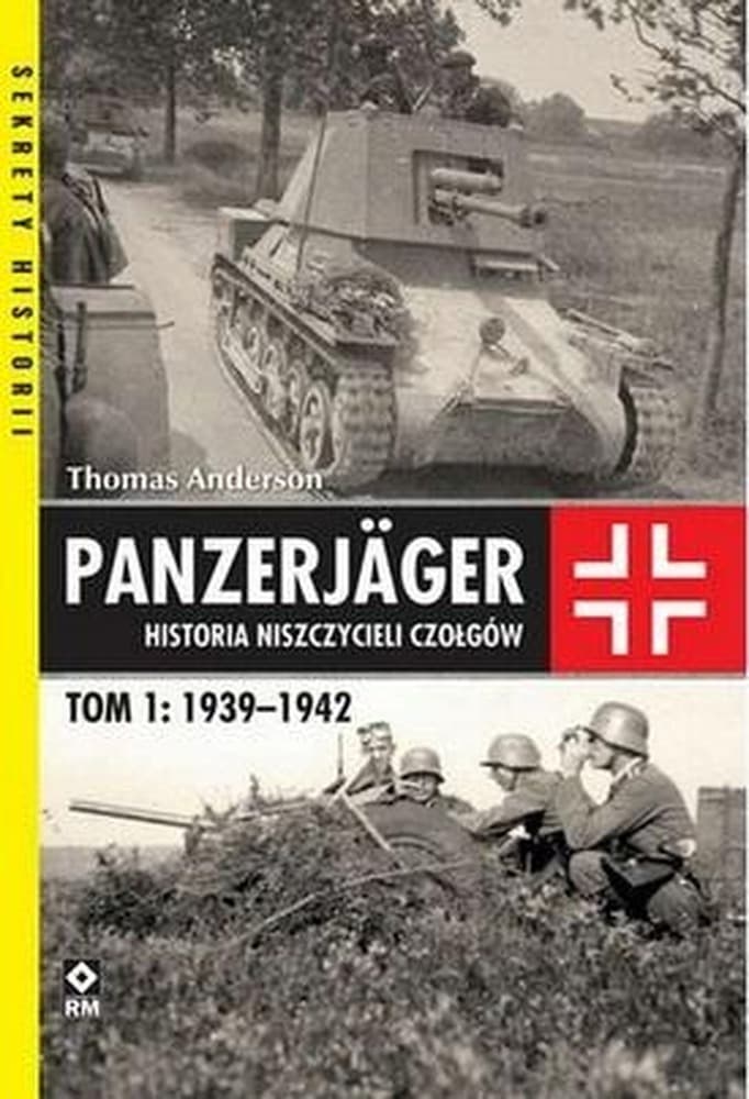 Panzerjager: Historia Niszczycieli Czołgów - 1939-1942